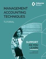 David Cox, Sheriden Amos - MANAGEMENT ACCOUNTING TECHNIQUES TUTORIAL, Häftad