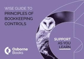 Debbie Board, Michael Fardon - PRINCIPLES OF BOOKKEEPING CONTROLS WISEGUIDE, Häftad