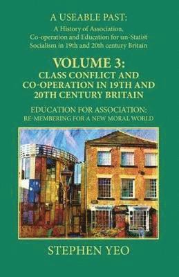 Class Conflict and Co-Operation in 19th and 20th Century Britain 1