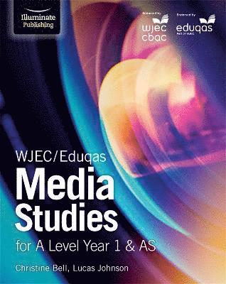 bokomslag WJEC/Eduqas Media Studies for A Level Year 1 & AS: Student Book