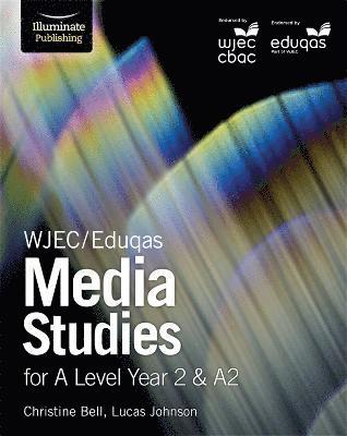 bokomslag WJEC/Eduqas Media Studies for A Level Year 2 & A2: Student Book