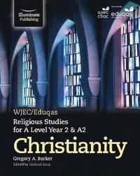 bokomslag WJEC/Eduqas Religious Studies for A Level Year 2 & A2 - Christianity