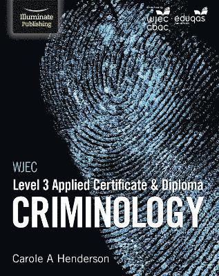 WJEC Level 3 Applied Certificate & Diploma Criminology 1