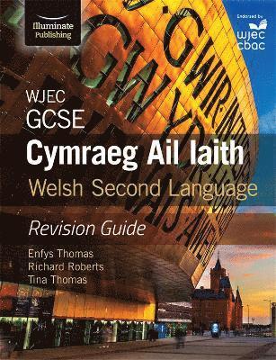 bokomslag WJEC GCSE Cymraeg Ail Iaith Welsh Second Language: Revision Guide (Language Skills and Practice)