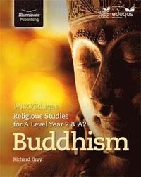 bokomslag WJEC/Eduqas Religious Studies for A Level Year 2 & A2 - Buddhism