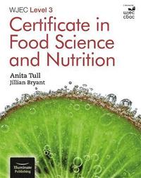 bokomslag WJEC Level 3 Certificate in Food Science and Nutrition