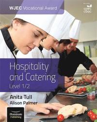 bokomslag WJEC Vocational Award Hospitality and Catering Level 1/2: Student Book