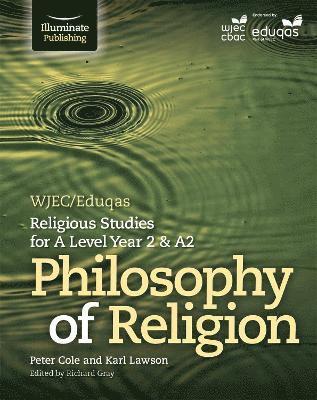 WJEC/Eduqas Religious Studies for A Level Year 2 & A2 - Philosophy of Religion 1