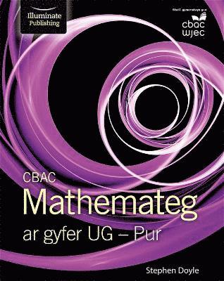 WJEC Mathematics for AS Level: Pure 1