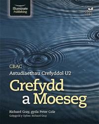 bokomslag CBAC Astudiaethau Crefyddol U2 Crefydd a Moeseg