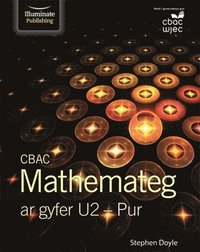 bokomslag CBAC Mathemateg ar gyfer U2 - Pur