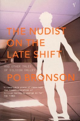 Po Bronson - Nudist On The Lateshift, Häftad