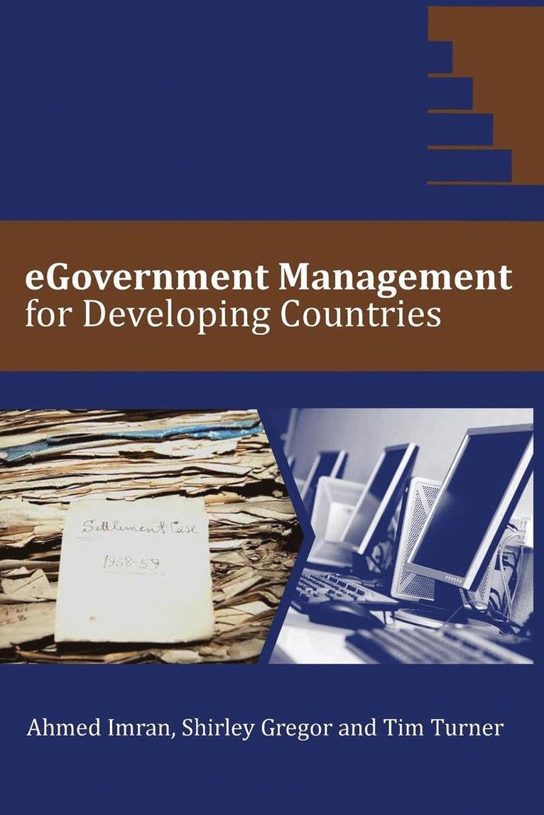 Ahmed Imran, Tim Turner, Shirley Gregor - eGovernment Management for Developing Countries, Häftad
