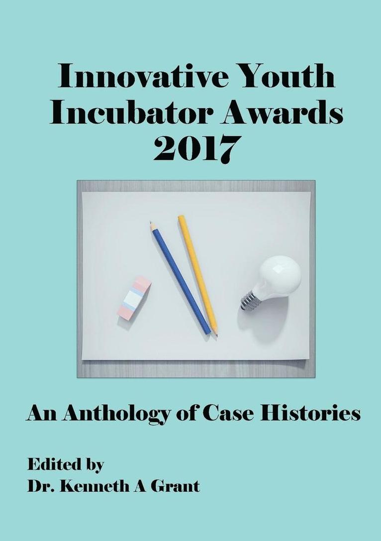 Innovative Youth Incubator Awards 2017 1