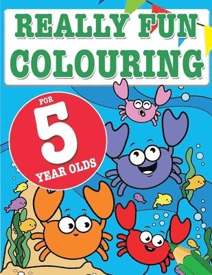 bokomslag Really Fun Colouring Book For 5 Year Olds