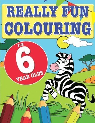 Really Fun Colouring Book For 6 Year Olds 1