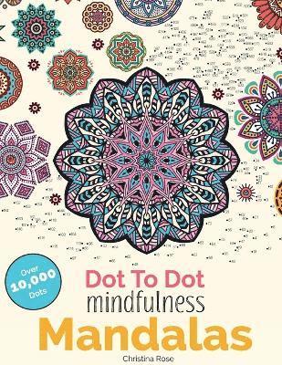 bokomslag Dot To Dot Mindfulness Mandalas