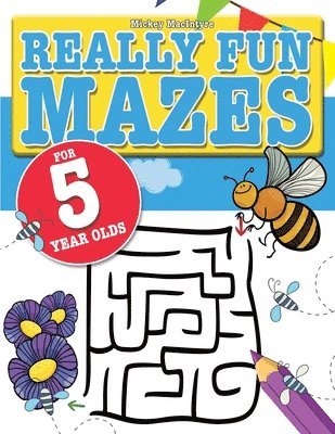 bokomslag Really Fun Mazes For 5 Year Olds