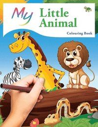 bokomslag My Little Animal Colouring Book