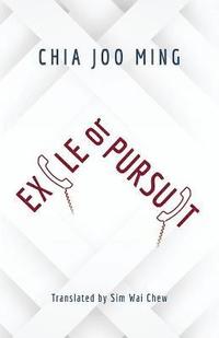 bokomslag Exile Or Pursuit