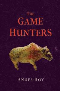 bokomslag The Game Hunters