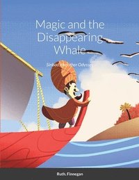 bokomslag Magic and the Disappearing Whale