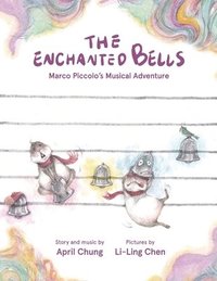 bokomslag The Enchanted Bells