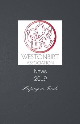 Bridget Bomford - Westonbirt Association News 2019, Häftad