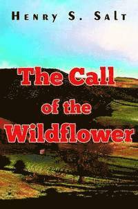 bokomslag The Call of the Wildflower