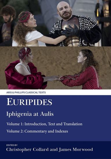 Euripides, Christopher Collard, James Morwood - Euripides: Iphigenia at Aulis, Häftad