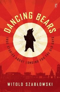 bokomslag Dancing Bears