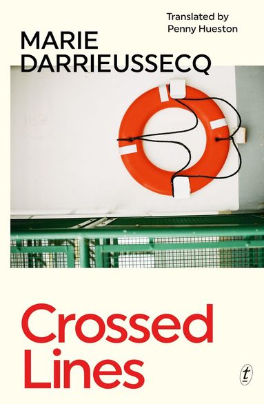 Marie Darrieussecq - Crossed Lines, Häftad