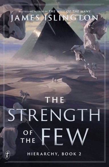James Islington - Strength of the Few, Inbunden