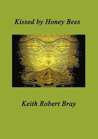 bokomslag Kissed by Honeybees