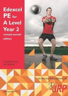 Dennis Roscoe, Jan Roscoe - Edexcel PE for A Level Year 2 revised second edition, Häftad