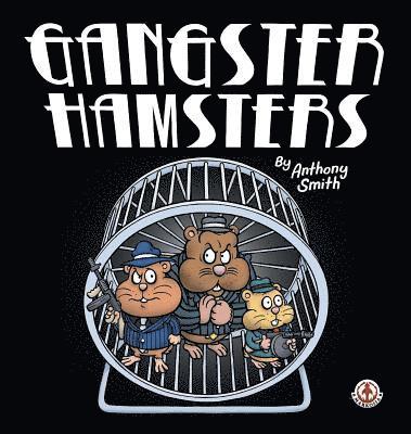 Gangster Hamsters 1