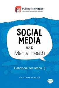 bokomslag Social Media and Mental Health - Handbook for Teens