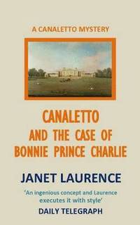 bokomslag Canaletto and the Case of Bonnie Prince Charlie