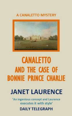 Canaletto and the Case of Bonnie Prince Charlie