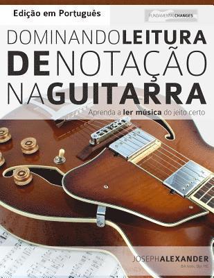 bokomslag Dominando Leitura de Notac?a?o na Guitarra