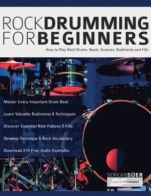Serkan Suer, Joseph Alexander - Rock Drumming for Beginners, Häftad