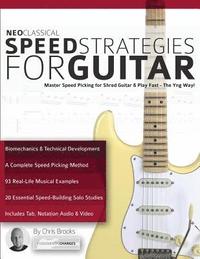bokomslag Neo Classical Speed Strategies for Guitar