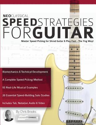 bokomslag Neo Classical Speed Strategies for Guitar