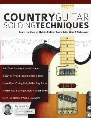 Levi Clay, Tim Pettingale - Country Guitar Soloing Techniques, Häftad