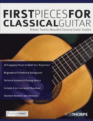Rob Thorpe, Joseph Alexander, Joseph, Alexander - First Pieces for Classical Guitar, Häftad