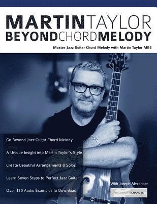 bokomslag Martin Taylor Beyond Chord Melody: Master Jazz Guitar Chord Melody with Virtuoso Martin Taylor MBE