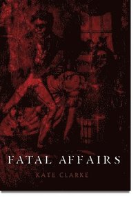 bokomslag Fatal Affairs