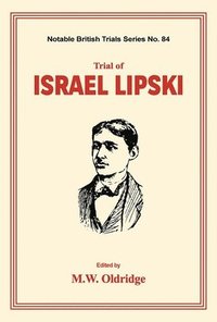 bokomslag Trial of Israel Lipski: (notable British Trials)