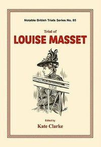 bokomslag Trial of Louise Masset