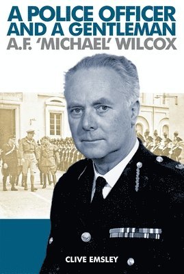 Police Officer and a Gentleman: AF 'michael' Wilcox